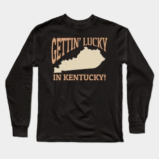 Gettin Lucky In Kentucky - Vintage Long Sleeve T-Shirt